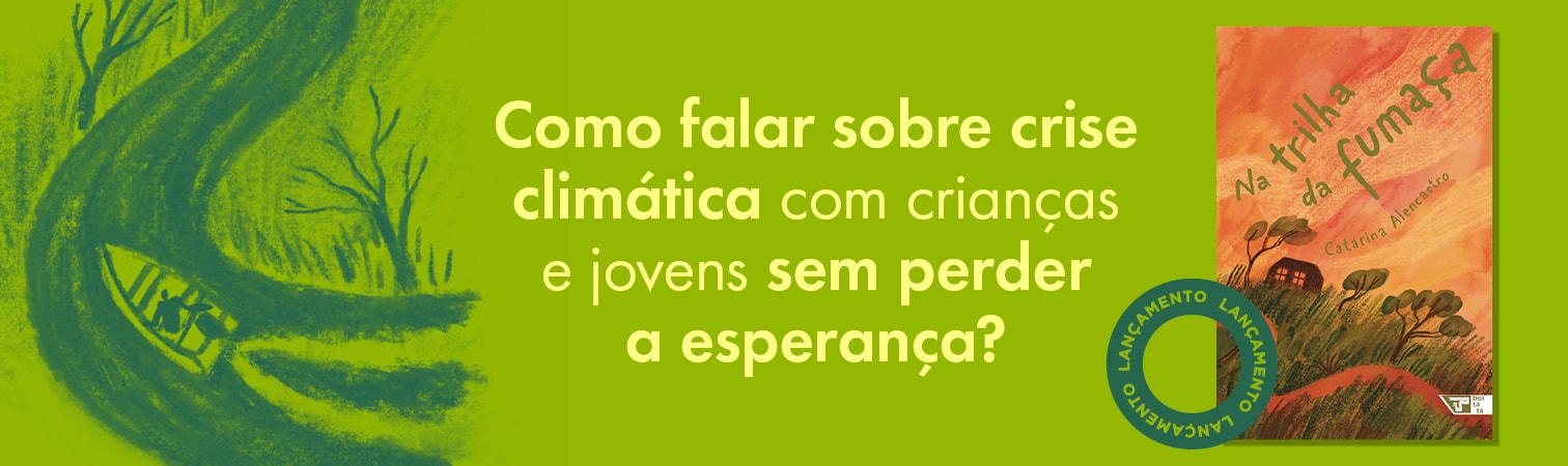 Na trilha da Fumaça